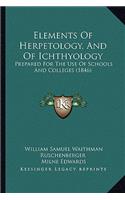Elements of Herpetology, and of Ichthyology