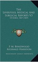Liverpool Medical and Surgical Reports V3