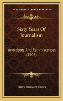 Sixty Years Of Journalism