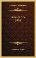 Themes In Verse (1904)