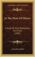 In The Hour Of Silence