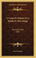 Comte De Toulouse Et La Bataille De Velez-Malaga