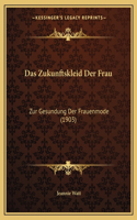 Zukunftskleid Der Frau