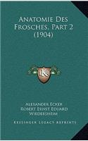 Anatomie Des Frosches, Part 2 (1904)