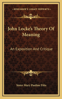 John Locke's Theory Of Meaning