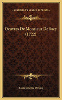 Oeuvres De Monsieur De Sacy (1722)