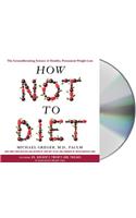 How Not to Diet