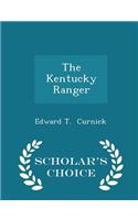 Kentucky Ranger - Scholar's Choice Edition