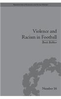 Violence and Racism in Football