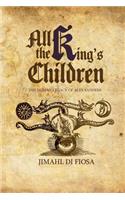 All the King's Children (Soft Cover)