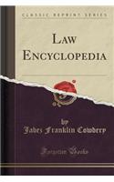 Law Encyclopedia (Classic Reprint)