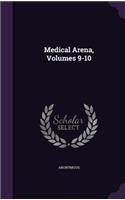 Medical Arena, Volumes 9-10