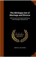 The Michigan law of Marriage and Divorce