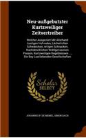 Neu-außgebutzter Kurtzweiliger Zeitvertreiber