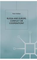 Russia and Europe: Conflict or Cooperation?