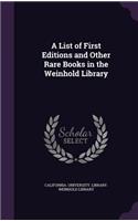 List of First Editions and Other Rare Books in the Weinhold Library