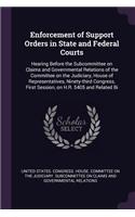 Enforcement of Support Orders in State and Federal Courts