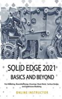 Solid Edge 2021 Basics and Beyond