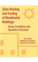 Solar Heating and Cooling of Residential Buildings
