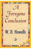 A Foregone Conclusion
