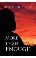 More Than Enough: (English)