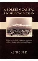 Foreign Capital Investment and Its Law