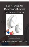 Hearing Aid Dispensers Business Development Guide