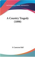 A Country Tragedy (1898)