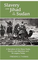 Slavery and Jihad in the Sudan
