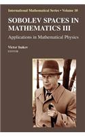 Sobolev Spaces in Mathematics III