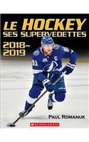 Le Hockey: Ses Supervedettes 2018-2019