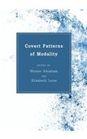 Covert Patterns of Modality