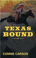 Texas Bound