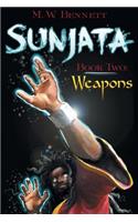 Sunjata: Book Two: Weapons