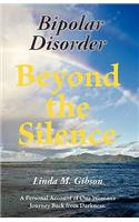 Bipolar Disorder Beyond the Silence