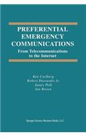 Preferential Emergency Communications