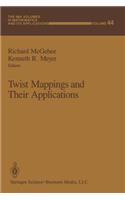 Twist Mappings and Their Applications