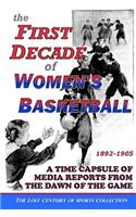 First Decade of Women's Basketball