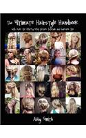 The Ultimate Hairstyle Handbook