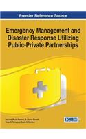 Emergency Management and Disaster Response Utilizing Public-Private Partnerships