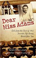 Dear Miss Adams