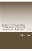 Tartuffe by Moliere, translated from the French by Harold Dixon