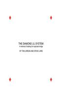 The Diamond Lil System
