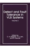 Defect and Fault Tolerance in VLSI Systems