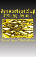 Reconstructing Prince Jason
