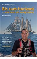 Bis zum Horizont ... und noch ein wenig weiter