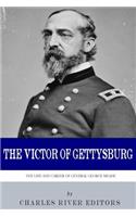 Victor of Gettysburg: The Life and Career of General George Meade