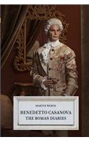 Benedetto Casanova - The Roman Diaries