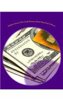 Hidden Secrets The Credit Bureaus Don't Want You To Know