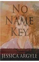 No Name Key: (1 The No Name Key)
